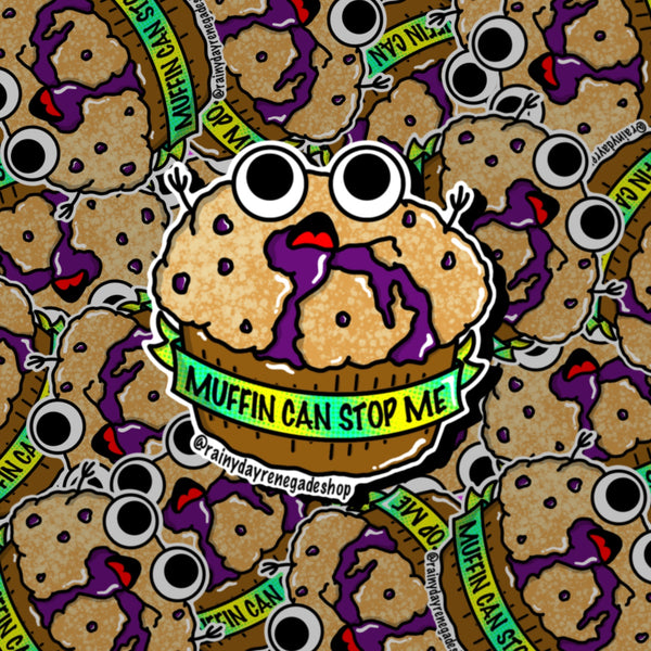 Muffin Can Stop Me Sticker