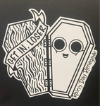 Get In Loser Coffin Decal/Bumper Sticker