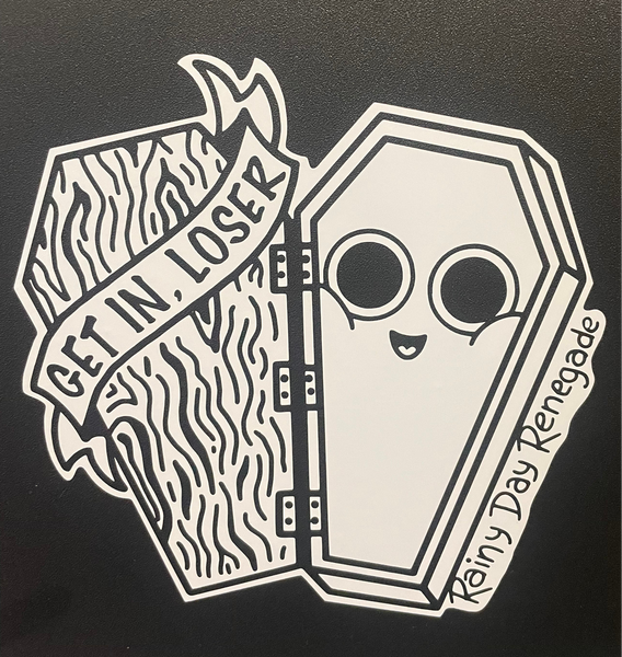 Get In Loser Coffin Decal/Bumper Sticker