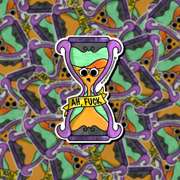 Ah, fuck Hourglass Time Sticker