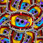 Coffee, Snack and Panic Attacks sticker