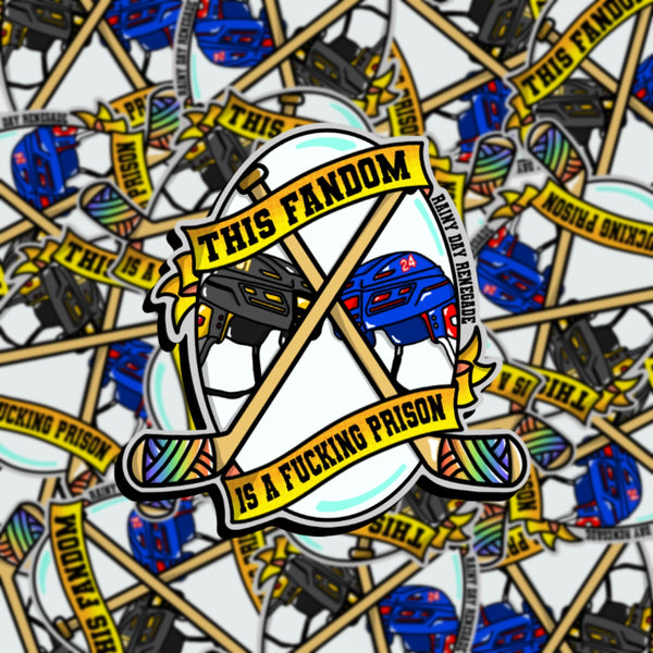 This Fandom Is A Prison Sticker – Rainy Day Renegade