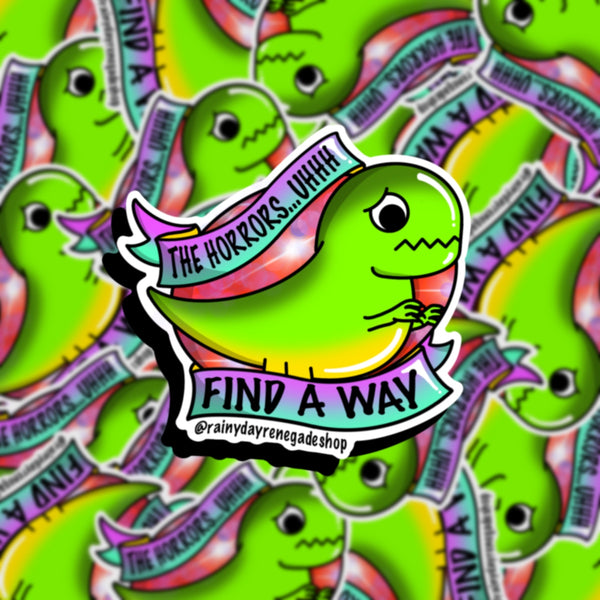 The Horrors Find a Way Dinosaur Sticker