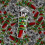 This Is Not a Drill Hammer Sticker
