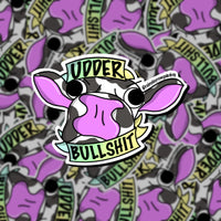 Udder Bullshit Cow sticker