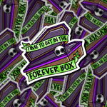 Forever Box Coffin Sticker