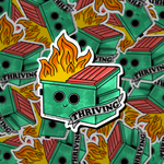 Thriving Dumpster Fire Sticker