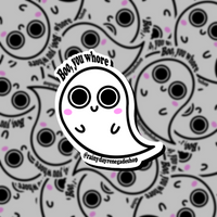 Boo, you whore sticker